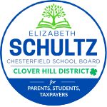Elizabeth Schultz, Chesterfield School Board, Clover Hill District. Visit her campaign website.